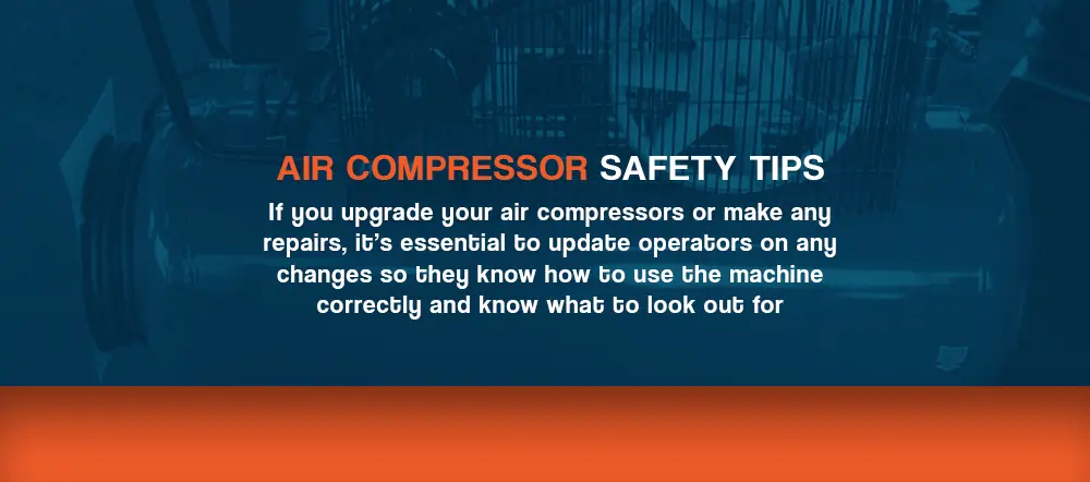 Air compressor safety tips