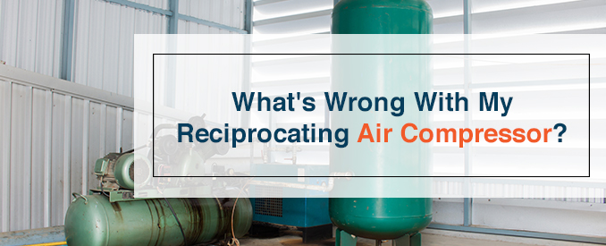 Reciprocating Compressor Troubleshooting Chart