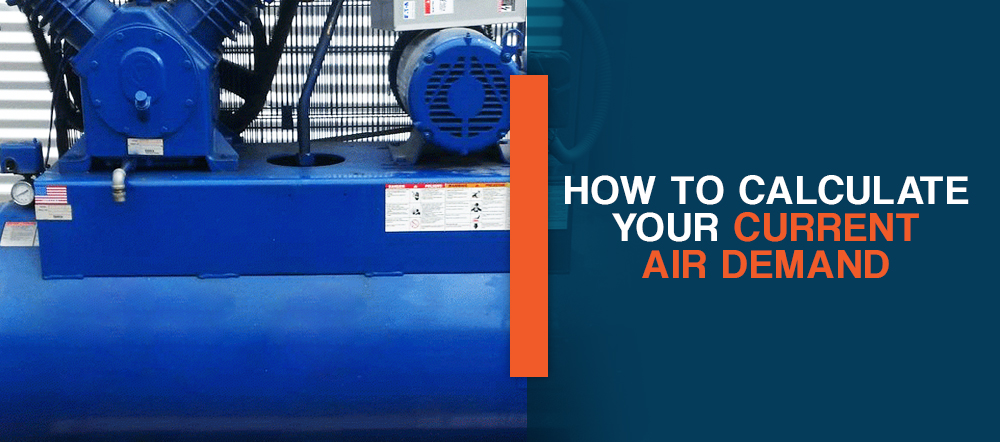 How to Calculate Your Current Air Demand