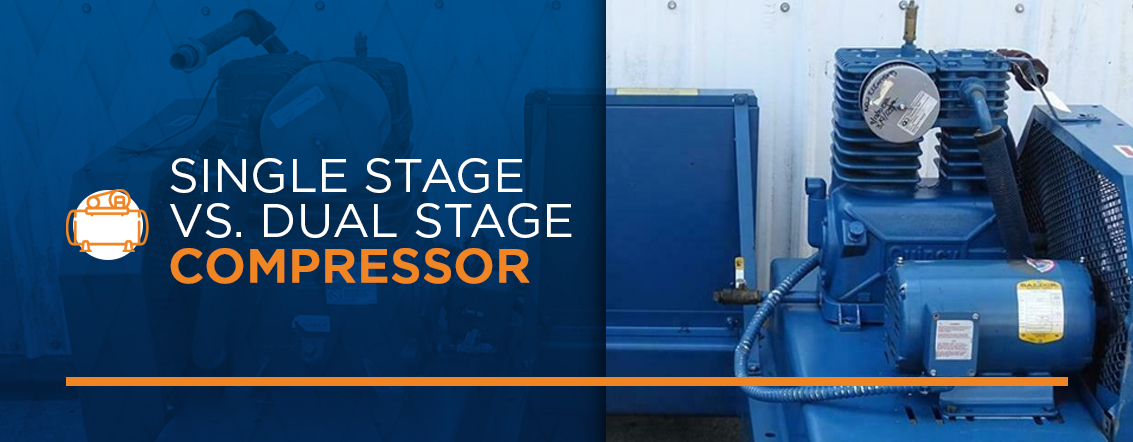 Single Stage vs. Dual Stage Compressor