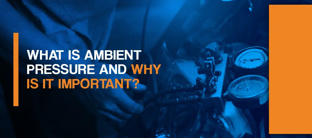 What is ambient pressure and why is it important?