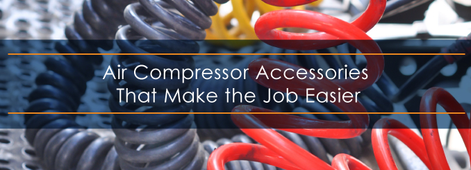 Air compressor accessories that make the job easier