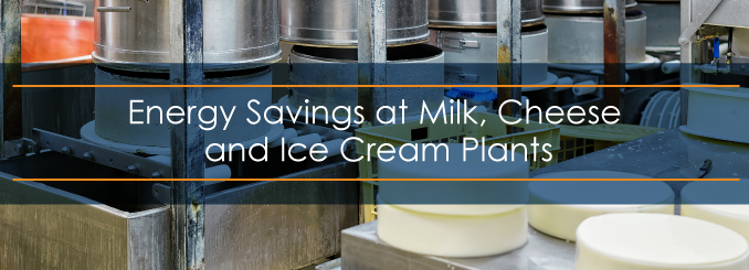 energy savings at milk, cheese and ice cream plants