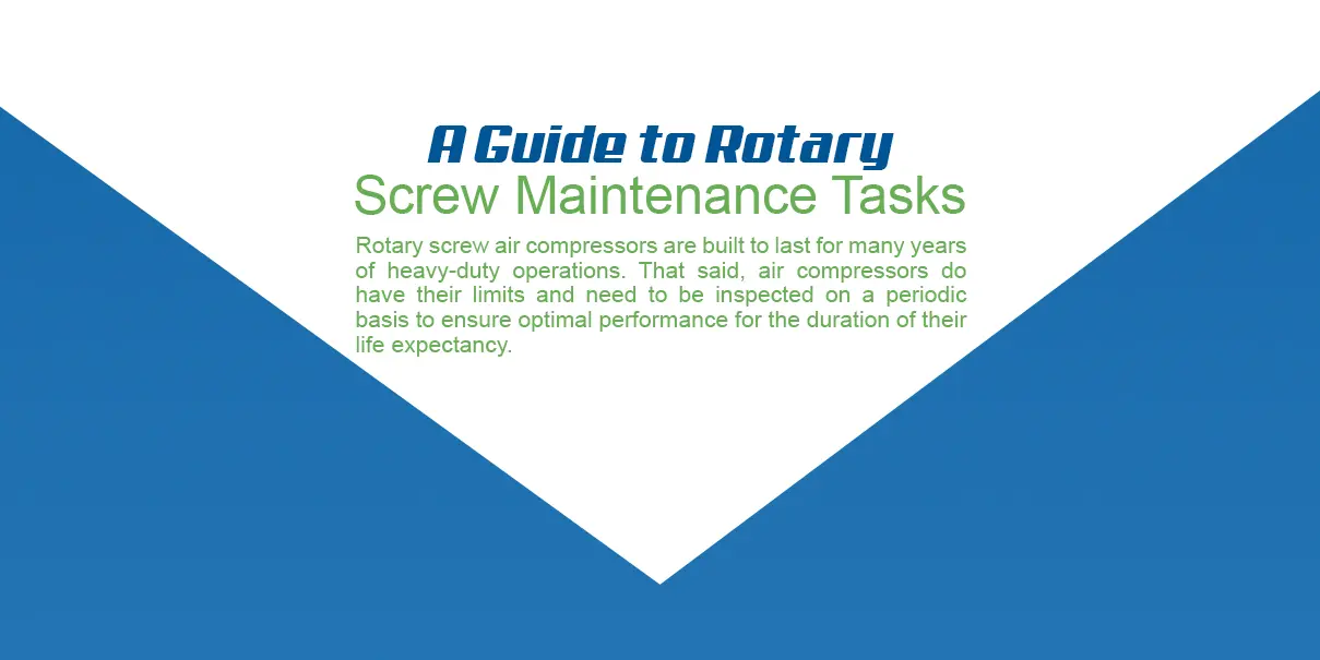 A guide to rotary screw maintenance tasks