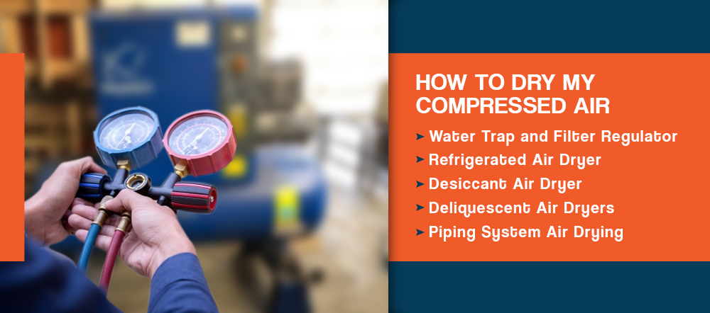 How to Dry My Compressed Air