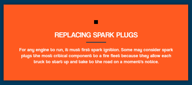 Replacing spark plugs on fire trucks