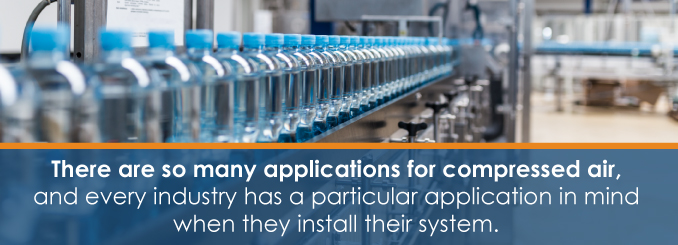 every industry has a particular application in mind when they install their compressed air system