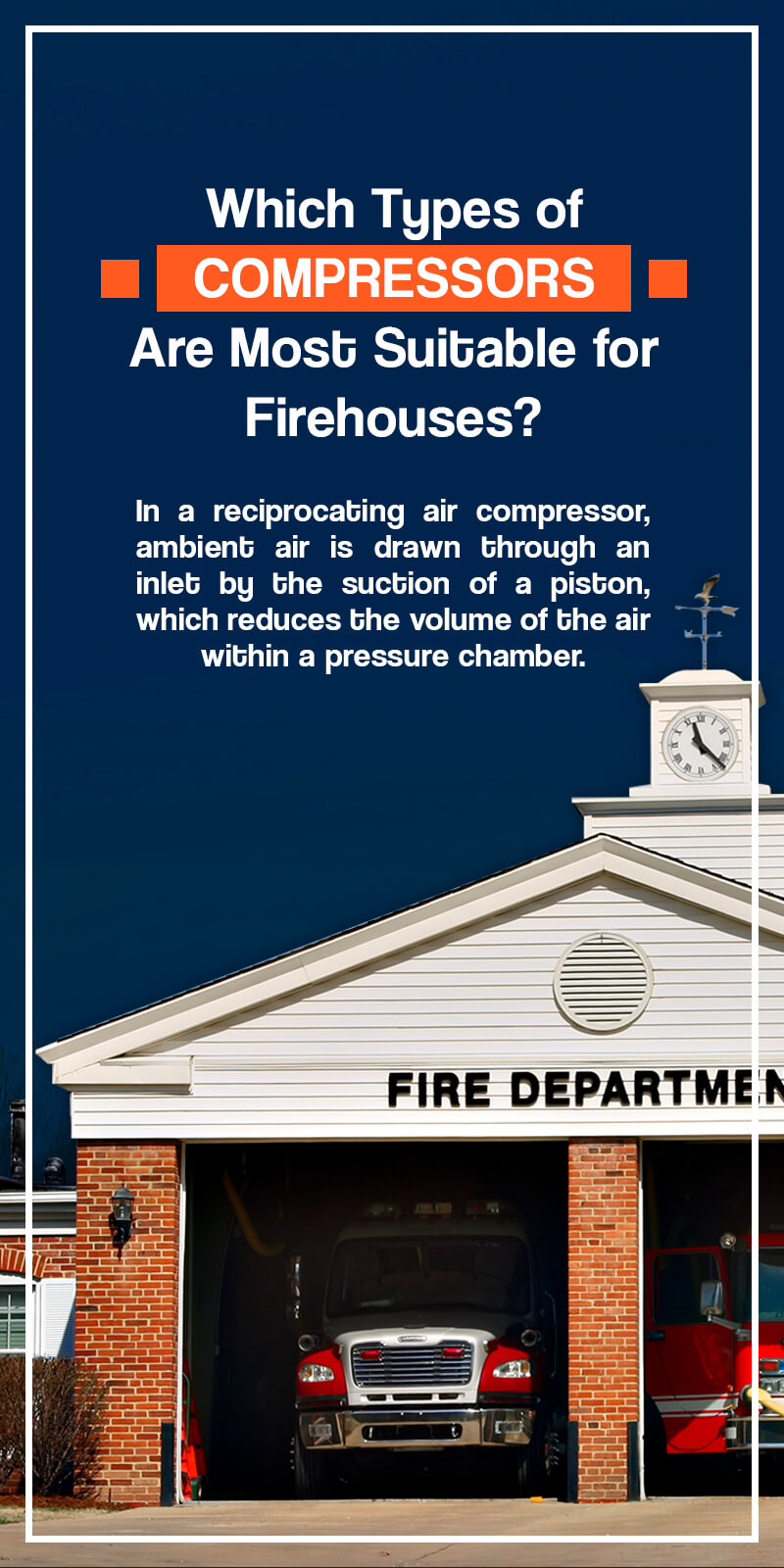 Which types of compressors are most suitable for firehouses