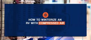winterizing travel trailer with air compressor