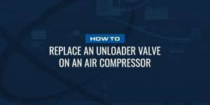 how to replace an unloader valve