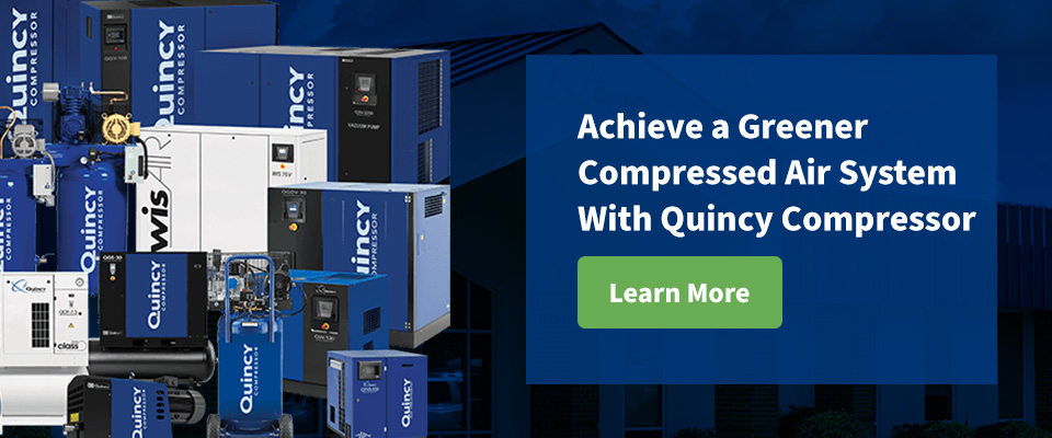 Achieve a Greener Compressed Air System With Quincy Compressor