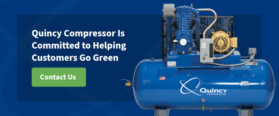 Quincy Compressor Is Committed to Helping Customers Go Green