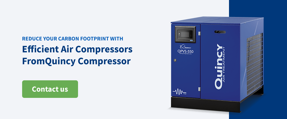 Reduce Your Carbon Footprint With Efficient Air Compressors From Quincy Compressor 